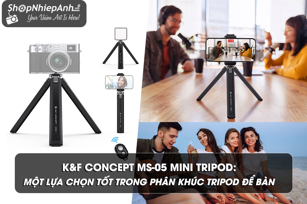 Tripod Mini Kim Loại K&F Concept MS-05: Bền Bỉ, Chịu Tải, Giá Tốt