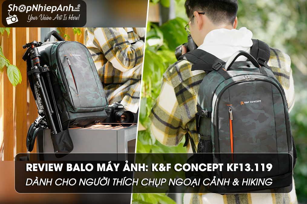 Vì sao Balo Máy Ảnh KF13.119 là Balo Dành Cho Người Thích Chụp Ngoại Cảnh & Hiking